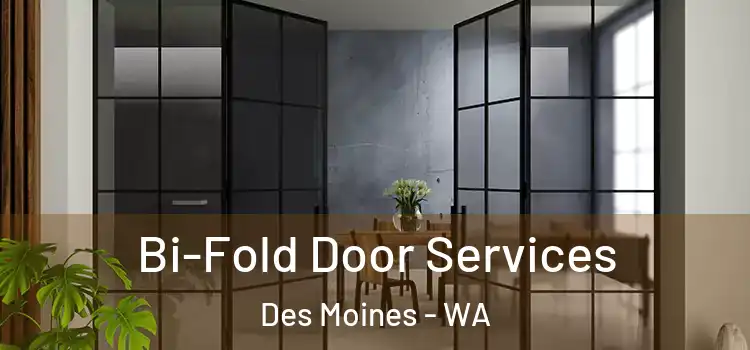 Bi-Fold Door Services Des Moines - WA