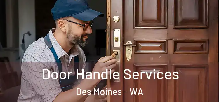 Door Handle Services Des Moines - WA