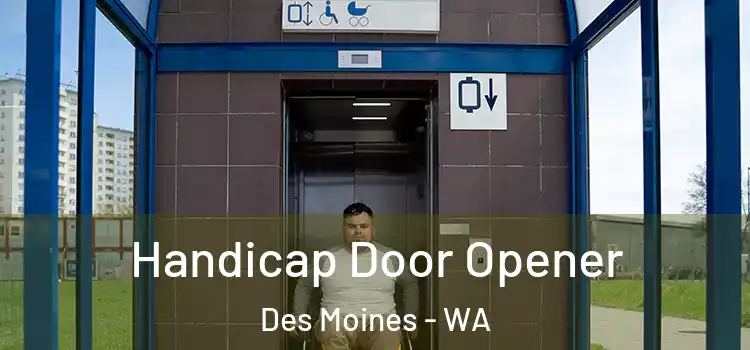 Handicap Door Opener Des Moines - WA