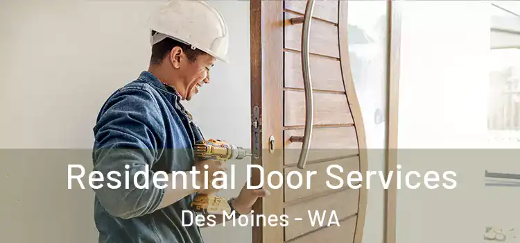 Residential Door Services Des Moines - WA