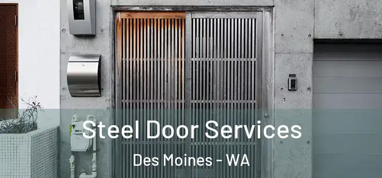 Steel Door Services Des Moines - WA